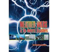 Weather Wars & Un-Natural Disasters