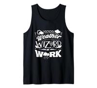Weather Wizard At Work Forecaster Meteorologist Weatherman Tank Top