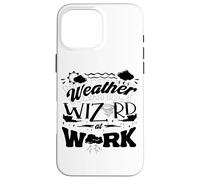 Weather Wizard At Work Weather Forecaster Weatherman Case for iPhone 16 Pro Max