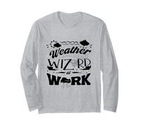 Weather Wizard At Work Weather Forecaster Weatherman Long Sleeve T-Shirt