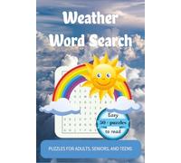 Weather Word Search: Weather Word Search with Easy to Read Print about Weather, Storms, Climate and More | 6x9 inches, 110 pages| 50+ Puzzles...Gift for Vacation, Holidays and Free Times.