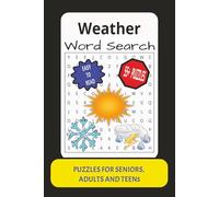 Weather Word Search: Word Search with Easy to Read Print about the Weather, Activity Book, Storms, Seasons, Climate, rain, snow : 6x9 inches: ... and Relaxation (World & Beyond Word Search)