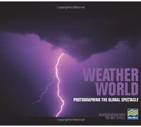 Weather World: Photographing the Global Spectacle