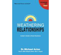 Weathering Relationships: Making Up Moving On: 3 (Power Of You)