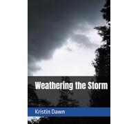 Weathering the Storm