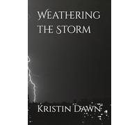 Weathering the Storm
