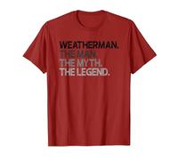 Weatherman Meteorologist The Man Myth Legend Design T-Shirt, Men, Cranberry Red, Small