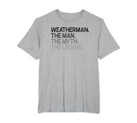 Weatherman Meteorologist The Man Myth Legend Design T-Shirt, Men's Big and Tall, Heather Grey, 5X Tall