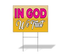 Weatherproof Yard Sign in God We Trust Outdoor Advertising Printing Yellow Lawn Garden Christian 18x12 Inches 1 Side Print