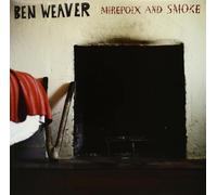 Weaver, Ben - Mirepoix And Smoke [VINYL]