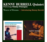 WEAVER OF DREAMS + INTRODUCING KENNY BURRELL