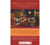 Weavers of Dreams : Founders of the Modern Cooperative Movement by David J. Thompson (2012, Paperback)