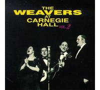 Weavers, The - At Carnegie Hall 2