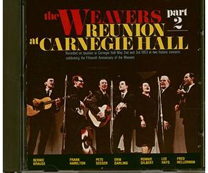 Weavers, The - Reunion at Carnegie Hall 2