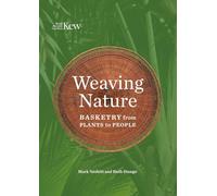 Weaving Nature: Basketry from plants to people