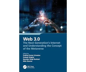 Web 3.0: The Next Generation's Internet and Understanding the Concept of the Metaverse