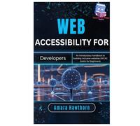 Web Accessibility for Developers: An introductory handbook to building inclusive websites (WCAG basics for beginners)