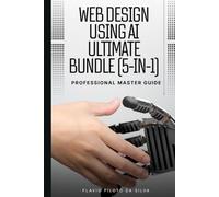 Web Design Using AI Professional Master Guide