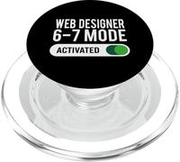 Web Designer 6-7 Mode Activated Funny Job Title PopSockets PopGrip for MagSafe