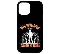 Web Developer by Day Zombie by Night Funny Halloween Creepy Case for iPhone 12 Pro Max