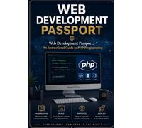 Web Development Passport: An Instructional Guide to PHP Programming