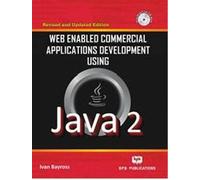 Web Enabled Commercial Applications Development Using Java 2 (With Cd)