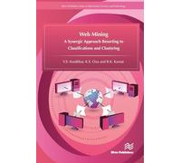 Web Mining: A Synergic Approach Resorting to Classifications and Clustering