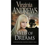 Web of Dreams (Casteel Family 5) by Virginia Andrews (6-Aug-2007) Paperback