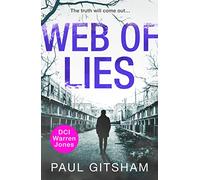 Web of Lies: A gripping and addictive police procedural for fans of crime thrillers and mystery fiction: Book 9 (DCI Warren Jones)