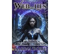 Web of Lies: Paranormal Witch and Wizard Mysteries: 13 (The Hex Files with Felix Thatch Series)