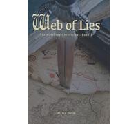 Web of Lies: The Mowbray Chronicles - Book 3