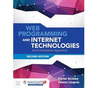 Web Programming and Internet Technologies: An E-Commerce Approach