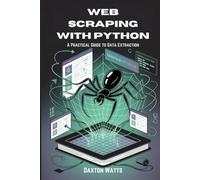 Web Scraping with Python: A Practical Guide to Data Extraction