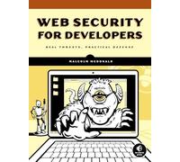 Web Security Basics For Developers: Real Threats, Practical Defense
