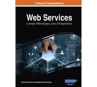 Web Services : Concepts, Methodologies, Tools, and Applications