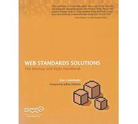 Web Standards Solutions – The Markup and Style Handbook