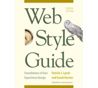 Web Style Guide, 4th Edition : Foundations of User Experience Design