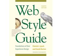 Web Style Guide, 4th Edition : Foundations of User Experience Design