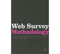 Web Survey Methodology (Research Methods for Social Scientists)
