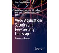 Web3 Applications Security and New Security Landscape: Theories and Practices (Future of Business and Finance)
