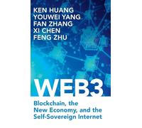 Web3: Blockchain, the New Economy, and the Self-Sovereign Internet