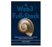 Web3 Full-Stack: Building Production dApps with React, Ethers.js, Wagmi, and Ethereum Mainnet