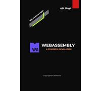 WebAssembly : A Powerful Revolution