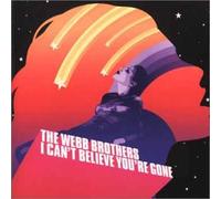 Webb Brothers - I Cant Believe Youre Gone [CD 2]