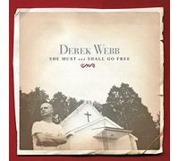 Webb, Derek - She Must & Shall Go Free