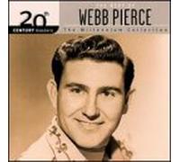 Webb Pierce - 20th Century Masters - The Millennium Collection: The Best of Webb Pierce