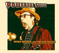 Webb Wilder & The Beatnecks - Powerful Stuff