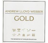 Andrew Lloyd Webber - Gold - The Definitive Hit Singles Collection