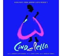 WEBBER - HIGHLIGHTS FROM 'S CINDERELLA THE MUSICAL - CD - K600z