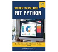 Webentwicklung mit Python: Erstellen dynamischer Websites mit Flask und Django